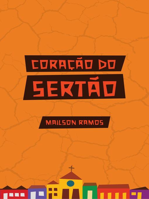 Title details for Coração do Sertão by Mailson Ramos - Available